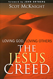 The Jesus Creed SM The Jesus Creed SM